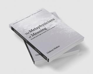 Metaphysicians of Meaning