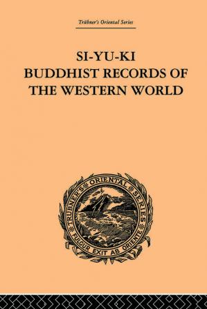 Si-Yu-Ki Buddhist Records of the Western World