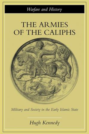 Armies of the Caliphs