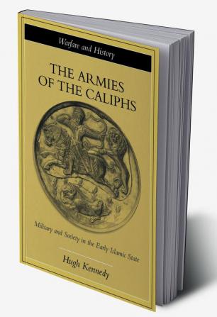 Armies of the Caliphs