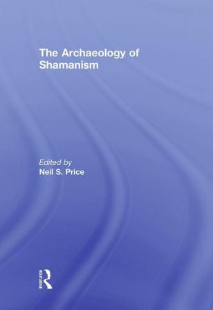 Archaeology of Shamanism