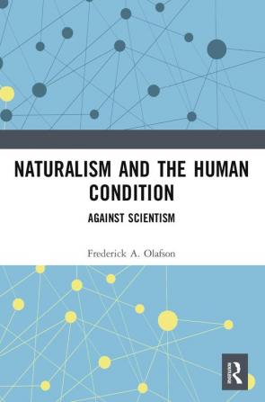 Naturalism and the Human Condition