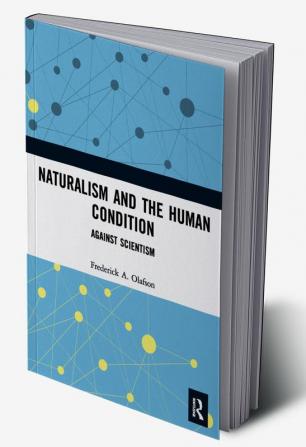 Naturalism and the Human Condition