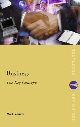 Business: The Key Concepts