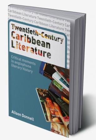 Twentieth-Century Caribbean Literature