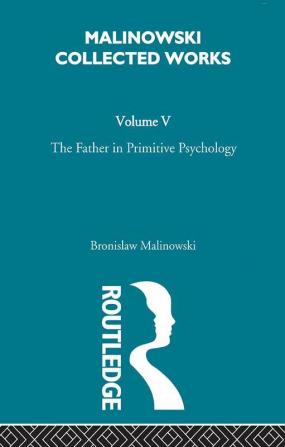 Father in Primitive Psychology and Myth in Primitive Psychology