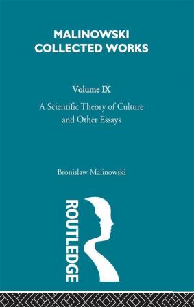 A Scientific Theory of Culture and Other Essays