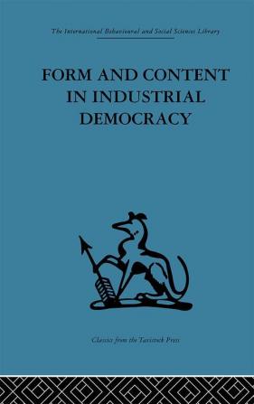 Form and Content in Industrial Democracy