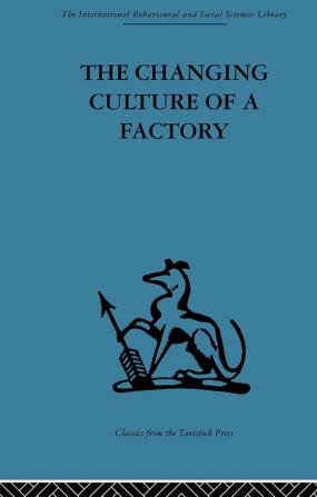 The Changing Culture of a Factory