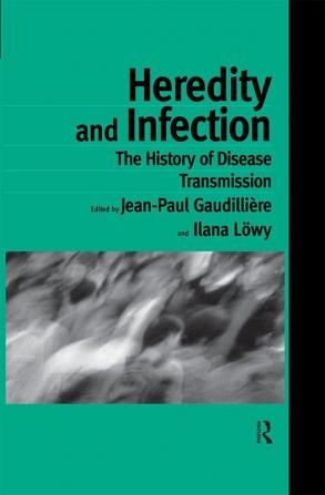 Heredity and Infection