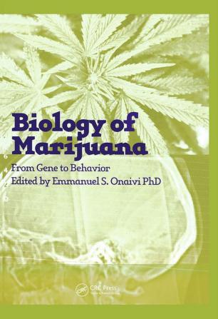 The Biology of Marijuana