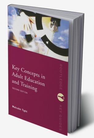 Key Concepts in Adult Education and Training