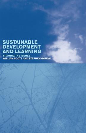 Sustainable Development and Learning: framing the issues