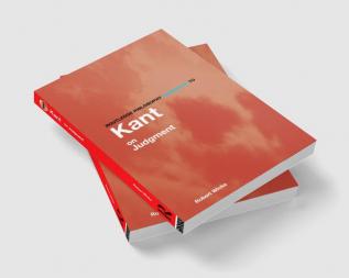 Routledge Philosophy GuideBook to Kant on Judgment