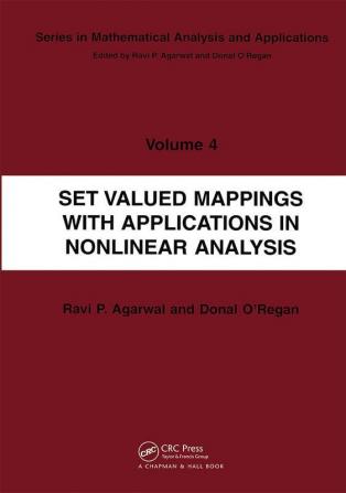 Set Valued Mappings with Applications in Nonlinear Analysis