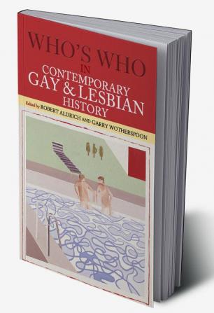 Who's Who in Contemporary Gay and Lesbian History