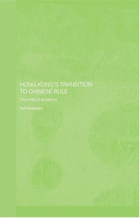 Hong Kong's Transition to Chinese Rule