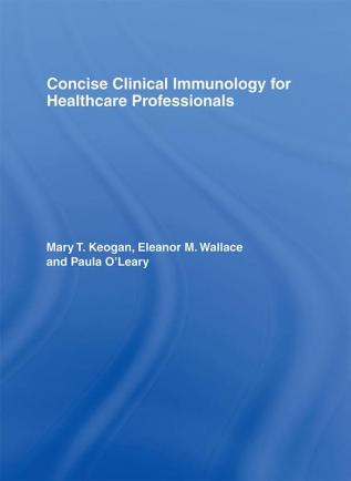 Concise Clinical Immunology for Healthcare Professionals