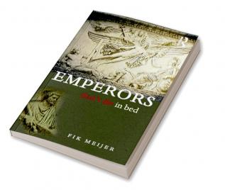 Emperors Don't Die in Bed