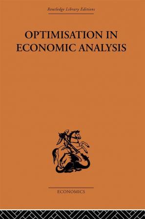 Optimisation in Economic Analysis