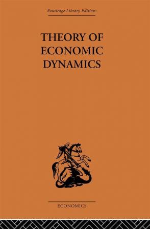 Theory of Economic Dynamics