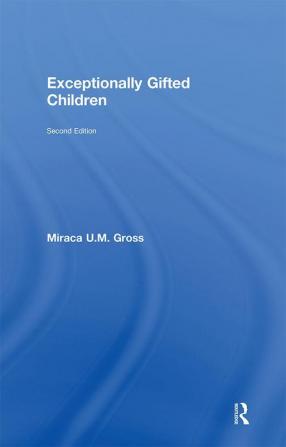 Exceptionally Gifted Children