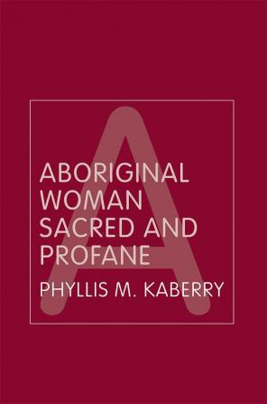 Aboriginal Woman Sacred and Profane