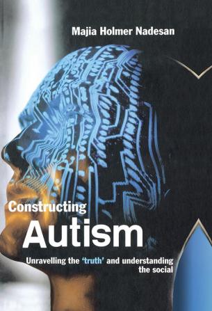 Constructing Autism