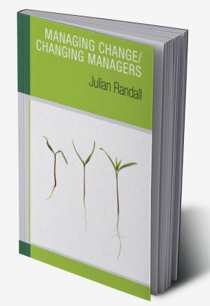 Managing Change / Changing Managers