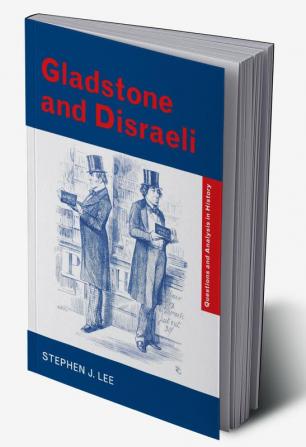 Gladstone and Disraeli