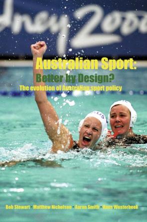 Australian Sport - Better by Design?