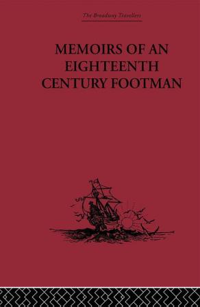 Memoirs of an Eighteenth Century Footman