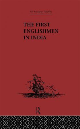 The First Englishmen in India