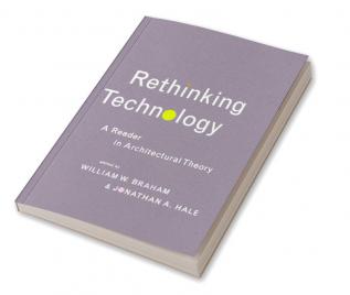 Rethinking Technology