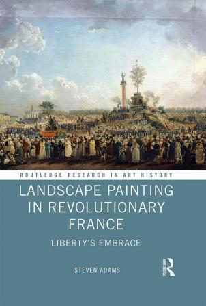 Landscape Painting in Revolutionary France