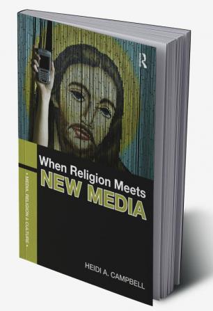 When Religion Meets New Media