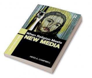 When Religion Meets New Media