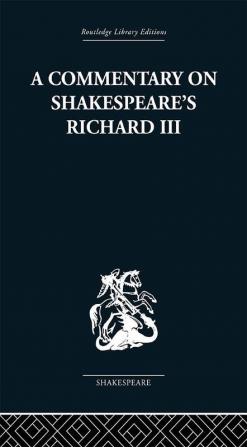 Commentary on Shakespeare's Richard III