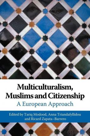 Multiculturalism Muslims and Citizenship