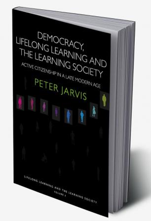 Democracy Lifelong Learning and the Learning Society