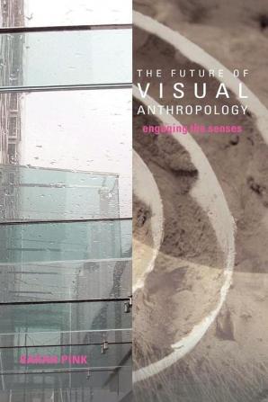 Future of Visual Anthropology