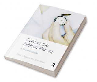 Care of the Difficult Patient