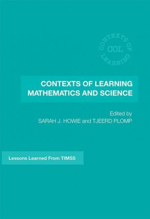 Contexts of Learning Mathematics and Science