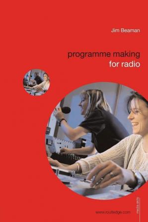 Programme Making for Radio