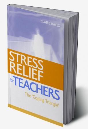 Stress Relief for Teachers