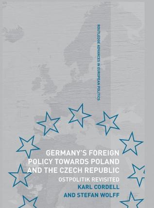 Germany's Foreign Policy Towards Poland and the Czech Republic