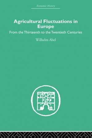 Agricultural Fluctuations in Europe