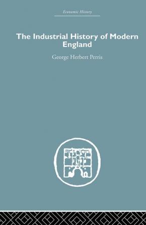 Industrial History of Modern England