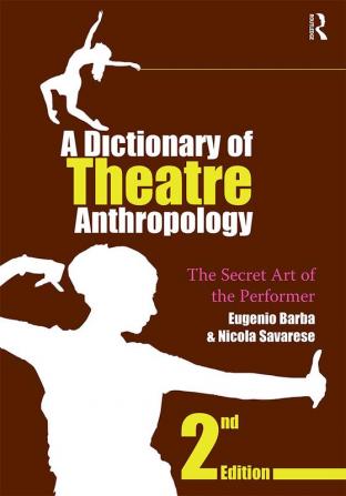 Dictionary of Theatre Anthropology