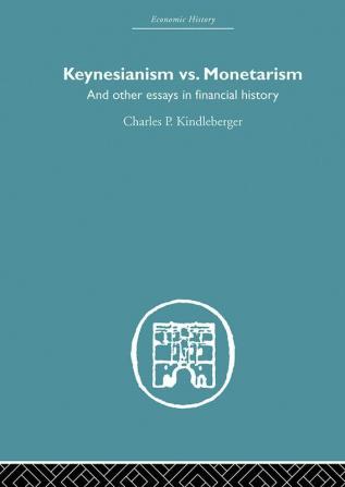 Keynesianism vs. Monetarism